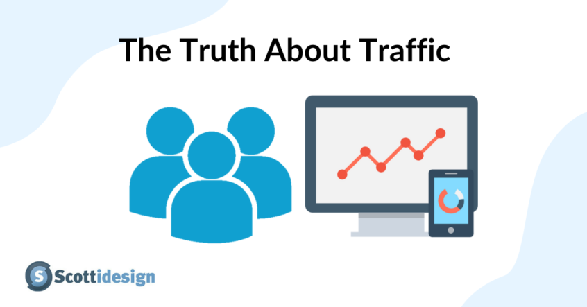 The Truth About Traffic